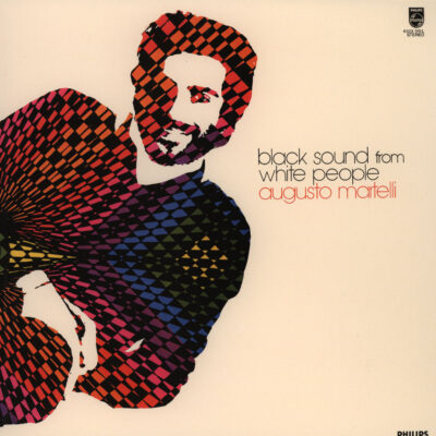 Augusto Martelli "Black sound for white people" - ALBUM | 1972