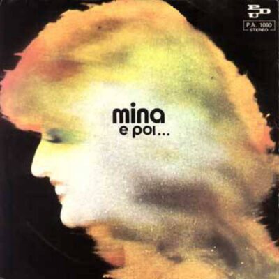 Mina “E Poi" - SINGLE | 1973
