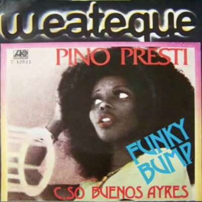 Pino Presti "Funky Bump (original version) - Single 7" | 1976