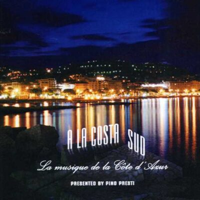 Various Artists “A La Costa Sud” - ALBUM | 2009